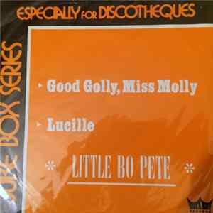 Little Bo Pete & The 1974 Rock & Roll Janitors - Good Golly Miss Molly / Lucille flac