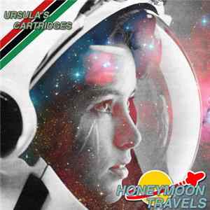 Ursula's Cartridges - Honeymoon Travels flac