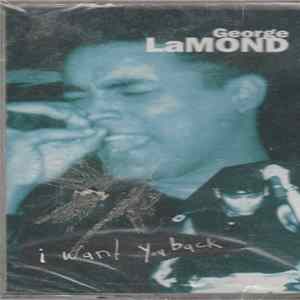 George LaMond - I Want You Back flac