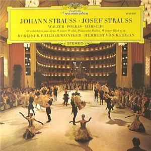 Johann Strauss, Josef Strauss, Berliner Philharmoniker, Herbert von Karajan - Walzer · Polkas · Märsche flac