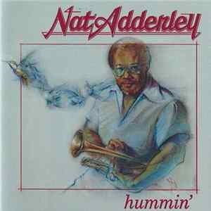 Nat Adderley - Hummin' flac