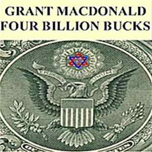 Grant MacDonald - Four Billion Bucks flac