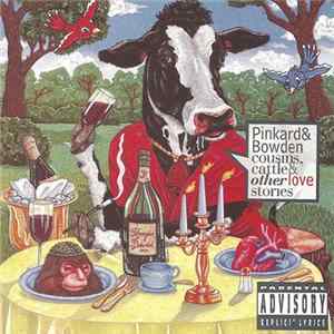 Pinkard & Bowden - Cousins, Cattle & Other Love Stories flac