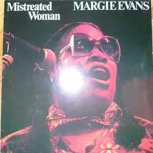 Margie Evans - Mistreated Woman flac