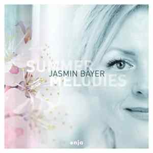 Jasmin Bayer - Summer Melodies flac