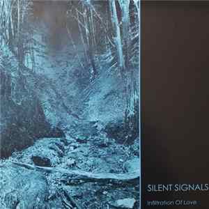 Silent Signals - Infiltration Of Love flac