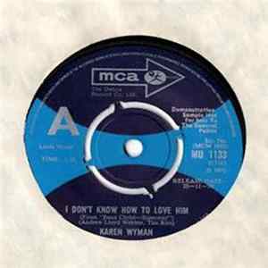 Karen Wyman - I Don't Know How To Love Him flac