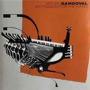 Arturo Sandoval - My Passion For The Piano flac