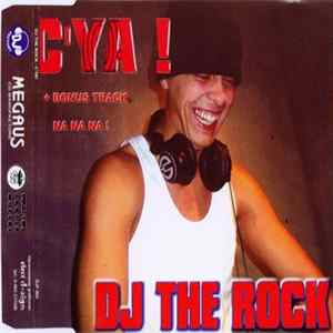 DJ The Rock - C'Ya ! flac