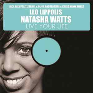 Leo Lippolis & Natasha Watts - Live Your Life flac