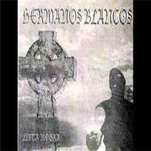 Hermanos Blancos - Lista Negra flac
