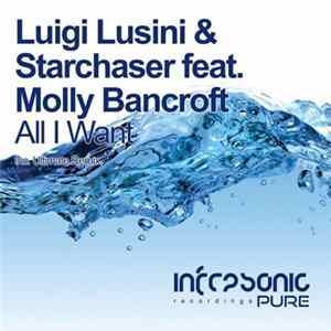 Luigi Lusini & Starchaser Feat. Molly Bancroft - All I Want flac