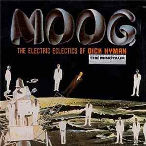 Dick Hyman - Moog - The Electric Eclectics Of... flac