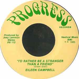 Eileen Campbell - I'd Rather Be A Stranger Than A Friend flac