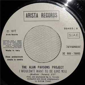 Universal Energy / The Alan Parsons Project - Universal Energy / I Wouldn't Want To Be Like You flac