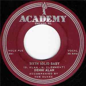 Denni Alan Accompanied By The Dukes - Sixth Solid Baby flac