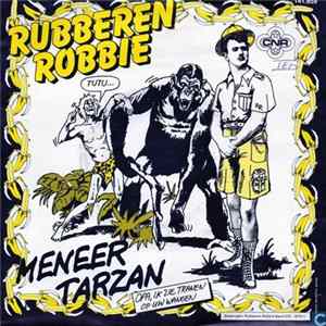 Rubberen Robbie - Meneer Tarzan flac