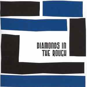 Diamonds In The Rough - Diamonds In The Rough flac
