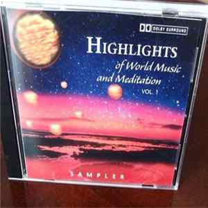 Various - Highlights Of World Music And Meditation Vol. 1 flac