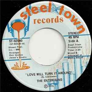 The Entertains - Love Will Turn It Around / Why Couldn't I Believe Them flac