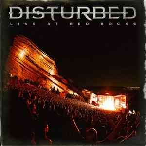 Disturbed - Live At Red Rocks flac
