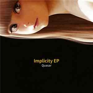 Quasar - Implicity EP flac