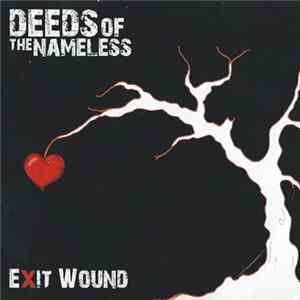 Deeds Of The Nameless - Exit Wound flac