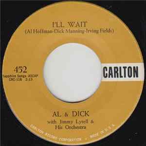 Al & Dick - I'll Wait flac