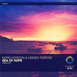 Nord Horizon & Hidden Tigress - Sea Of Hope flac