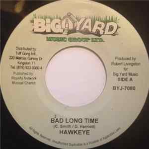 Hawkeye - Bad Long Time flac