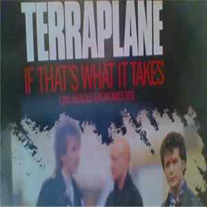 Terraplane - If That's What It Takes flac