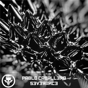 Pablo Caballero - Severance flac