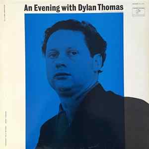 Dylan Thomas - An Evening With Dylan Thomas Reading His Own And Other Poems flac