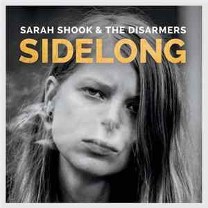 Sarah Shook & The Disarmers - Sidelong flac