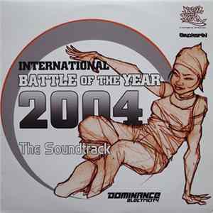 Various - International Battle Of The Year 2004 The Soundtrack flac