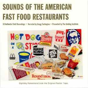 The Golding Institute - Sounds Of The American Fast Food Restaurants flac