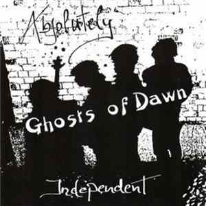 Ghosts Of Dawn - Absolutely Independent flac