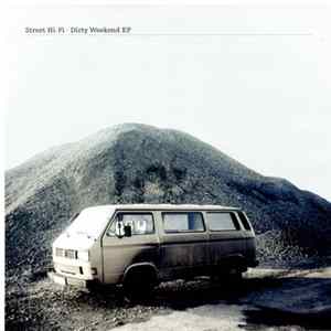 Street Hi-Fi - Dirty Weekend flac