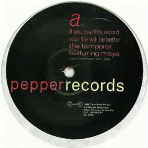 The Tamperer Featuring Maya - If You Buy This Record Your Life Will Be Better flac