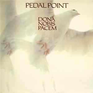 Pedal Point - Dona Nobis Pacem flac