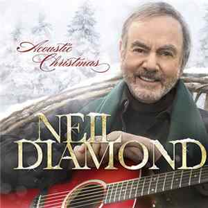 Neil Diamond - Acoustic Christmas flac
