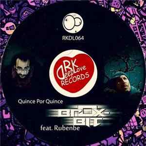 Brox-Bit feat. Rubenbe - Quince For Quince flac