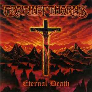 Crown Of Thorns - Eternal Death flac