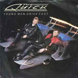 The Quick - Young Men Drive Fast flac