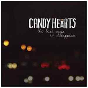 Candy Hearts - The Best Ways To Disappear flac