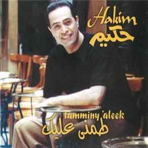 Hakim - طمني عليك Tamminy 'Aleek flac