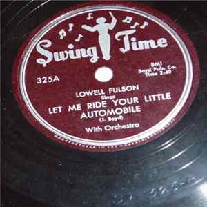 Lowell Fulson - Let Me Ride Your Little Automobile / Upstairs flac