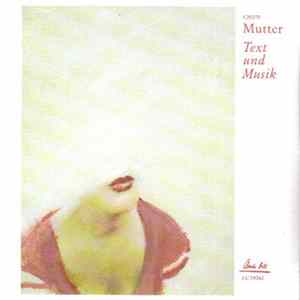 Mutter - Text Und Musik flac