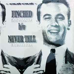 Out Out - Finched / Never Tell flac