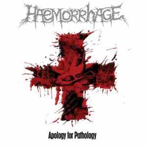 Haemorrhage - Apology For Pathology flac